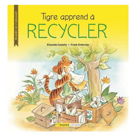 Tigre apprend à recycler : Grandir en s'amusant