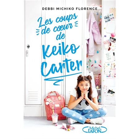 Les coups de coeur de Keiko Carter T.01