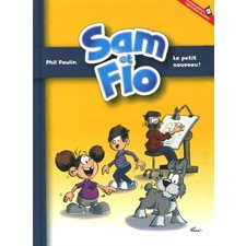 Sam et Flo T.02 : Le petit nouveau ! : Bande dessinée