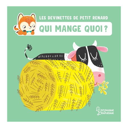 Qui mange quoi ?, Les devinettes de Petit Renard