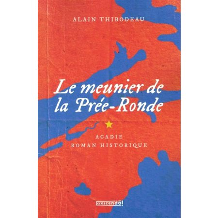 Le meunier de Prée-Ronde