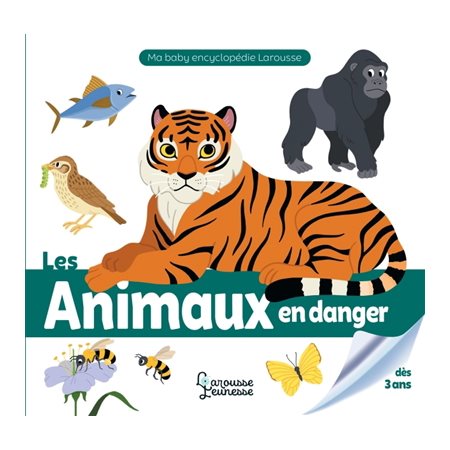 Les animaux en danger : Ma baby encyclopédie Larousse : Dès 3 ans