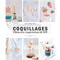 Coquillages : Flâneries, inspirations & DIY
