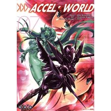 Accel world T.07 : Manga