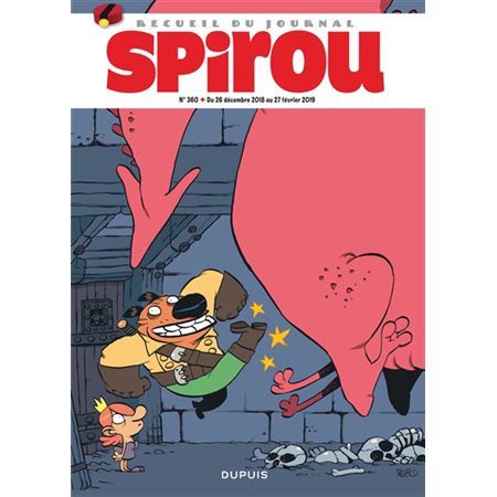 Recueil du journal de Spirou T.360 : Du 26 décembre 2018 au 27 février 2019 : Bande dessinée