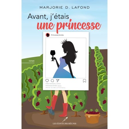 Avant, j'étais une princesse