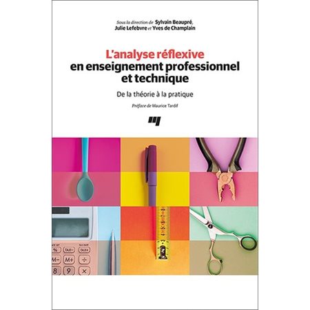 L'analyse réflexive en enseignement professionnel et technique : De la théorie à la pratique