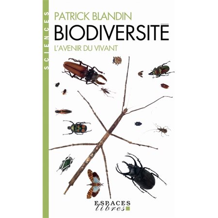 Biodiversité (FP) : L'avenir du vivant :  Bibliothèque Albin Michel des sciences