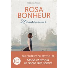 Rosa Bonheur, l'audacieuse