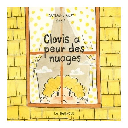 Clovis a peur des nuages : La vie devant toi