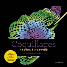 Coquillages : Cartes à gratter : Coloriages à gratter antistress