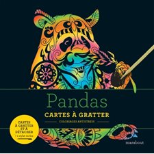 Pandas : Cartes à gratter : Coloriages à gratter antistress