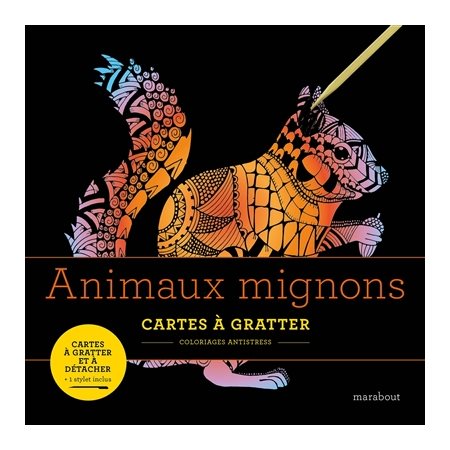 Animaux mignons : Cartes à gratter : Coloriages à gratter antistress