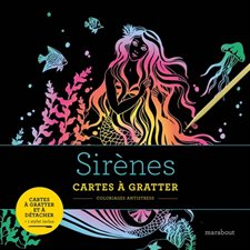Sirènes : Cartes à gratter : Coloriages à gratter antistress