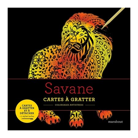 Savane : Cartes à gratter : Coloriages à gratter antistress