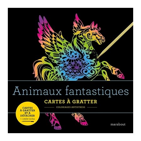 Animaux fantastiques : Cartes à gratter : Coloriages à gratter antistress