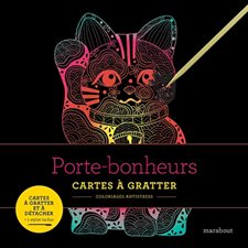 Porte-bonheurs : Cartes à gratter : Coloriages à gratter antistress