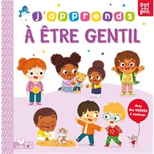 J'apprends à être gentil : Patapon. Livre animé