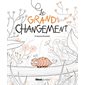 Le grand changement