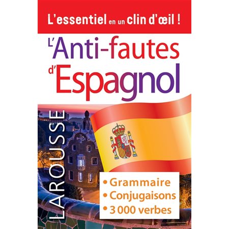 L'anti-fautes d'espagnol : Les anti-fautes de Larousse