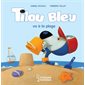 Tilou Bleu va à la plage : Tilou Bleu