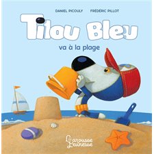 Tilou Bleu va à la plage : Tilou Bleu