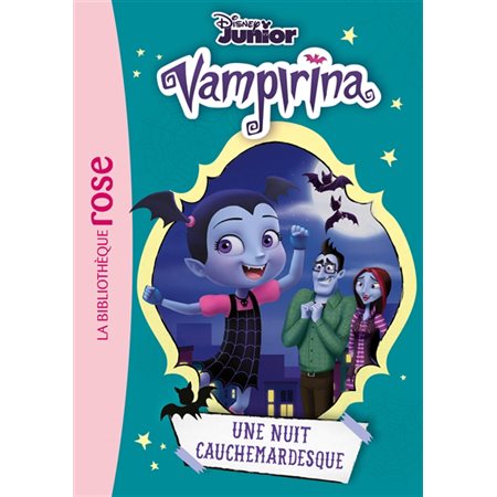 Vampirina T.04 : Une nuit cauchemardesque : Bibliothèque rose