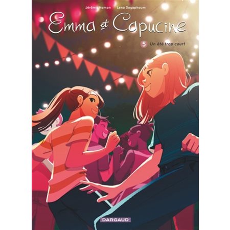 Emma et Capucine T.05 : Un été trop court : Bande dessinée : Un poster recto-verso offert