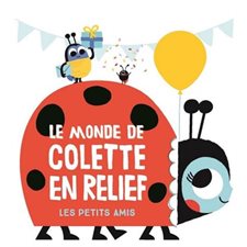 Le monde de Colette en relief