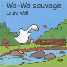 Wa-Wa sauvage : Wa-Wa