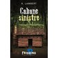 Cabane sinistre : Frissons sang pour sang québécois : 9-11