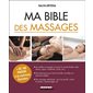 Ma bible des massages : + de 100 photos