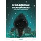 Le garçon au visage disparu : Bande dessinée : ADO