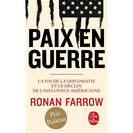 Paix en guerre (FP) : La fin de la diplomatie et le déclin de l'influence américaine