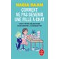 Comment ne pas devenir une fille à chat (FP) : L'art d'être célibataire sans sentir la croquette