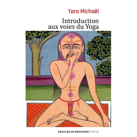 Introduction aux voies du yoga