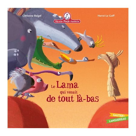 Mamie Poule raconte T.24 : Le lama qui venait de tout là-bas