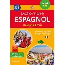 Espagnol : Dictionnaire mini top Hachette & Vox