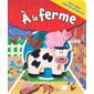 À la ferme : Mon mini cherche et trouve : Livre cartonné