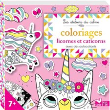 Coloriages licornes et caticorns : 7 + : Les ateliers du calme