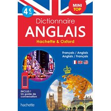 Anglais : Dictionnaire mini top Hachette & Oxford