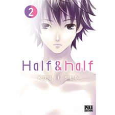 Half & half T.02 : Manga