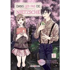 Dans les pas de Nietzsche T.01 : Manga