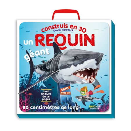 Construis en 3D un requin géant : 3 ans et + : 90 cm de long, sans colle : Avec un livre de 48 pages