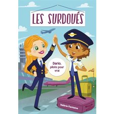 Les surdoués T.03 : Dario, Pilote pour vrai : 6-8