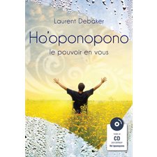 Ho'oponopono : Le pouvoir en vous : Audio téléchargeable