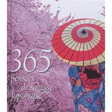 365 pensées de sagesse japonaise