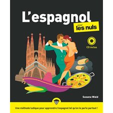 L'espagnol pour les nuls : Livre + CD inclus