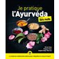 Je pratique l'ayurveda pour les nuls