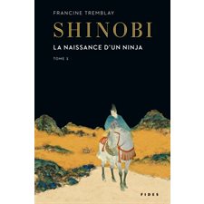 Shinobi T.01 : La naissance d'un ninja